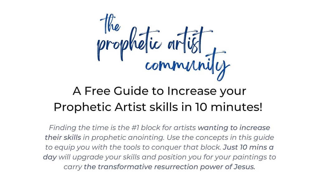 Increase your Prophetic Art Skills in 10 minutes a day 6