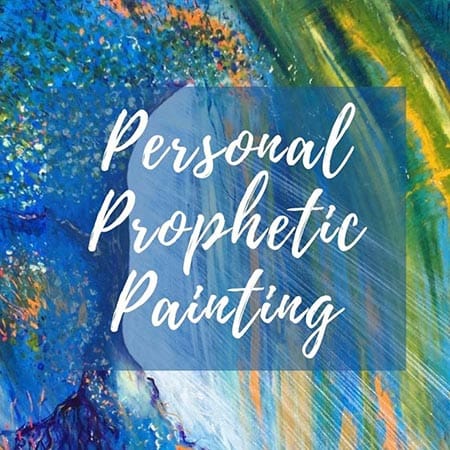 Personal Prophetic Painting