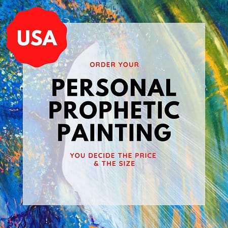 Personal Prophetic Painting (USA)